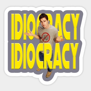 Idiocracy Sticker